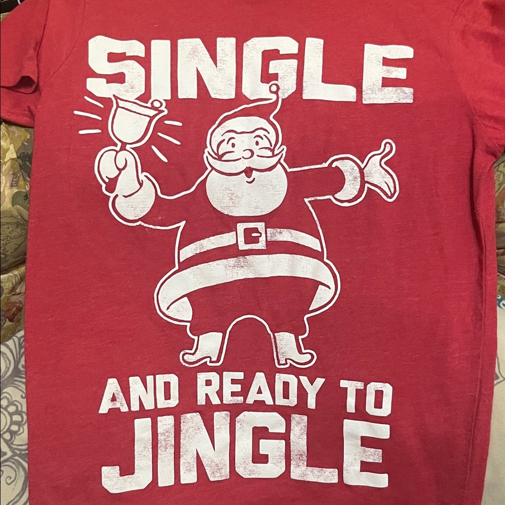Santa Claus Christmas Single and Ready to Jingle Small Shirt
